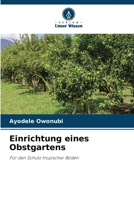 Einrichtung eines Obstgartens 6206242536 Book Cover