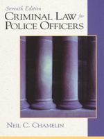 Criminal Law for Police Officers (Prentice-Hall series in criminal justice) 0133085783 Book Cover