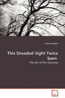 This Dreaded Sight Twice Seen 3639128168 Book Cover