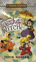 Weather Witch 1647030595 Book Cover