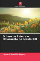 O livro de Ester e o Holocausto no século XXI 6209305997 Book Cover