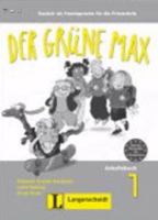 Der Grune Max: Arbeitsbuch 1 MIT Audio-CD 3468988214 Book Cover