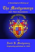 The Montgomerys and Their Descendants 0615567487 Book Cover