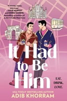 It Had To Be Him 1538739550 Book Cover