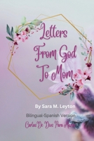 Letters From God To Mom: Cartas De Dios Para Mama B0GYYPL5L9 Book Cover
