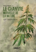 Le chanvre: Hemp: A Wonder of Nature 0228839653 Book Cover
