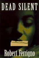 Dead Silent 0399141480 Book Cover