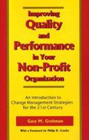 Improving Quality And Performance In Your Non-profit Organization: An Introduction to Change Management Strategies for the 21st Century 0965365344 Book Cover