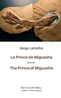Le Prince de Miguasha / The Prince of Miguasha (French Edition) B0CJL3VP91 Book Cover