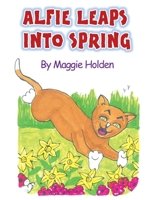 Alfie Leaps into Spring 1915164729 Book Cover