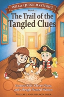 The Trail of the Tangled Clues: Willa Quinn Mysteries, Book 2: A School Mystery Chapter Book for Kids Ages 7 – 10 B0FZ91HG4R Book Cover