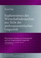 Euphemismen Des Wirtschaftsdeutschen Aus Sicht Der Anthropozentrischen Linguistik 3631631537 Book Cover