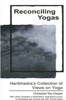 Reconciling Yogas: Haribhadra's Collection of Views on Yoga 0791459004 Book Cover