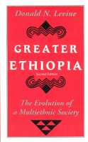Greater Ethiopia: The Evolution of a Multiethnic Society 0226475611 Book Cover