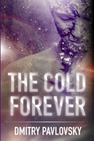 The Cold Forever 1312559675 Book Cover