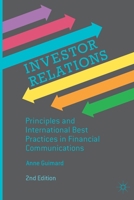 Investor Relations: Principles and International Best Practices in Financial Communications 1349463809 Book Cover