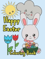 Happy Easter: Easter Coloring Book B08T6PBBJZ Book Cover