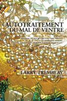 Autotraitement du mal de ventre 1425114326 Book Cover