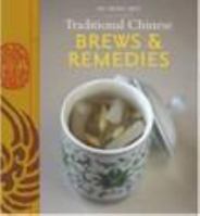 Traditional Chinese Brews & Remedies 981418926X Book Cover