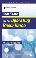 Fast Facts for the Operating Room Nurse 0826193676 Book Cover