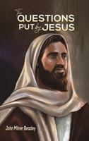 The Questions Put by Jesus 1398445924 Book Cover