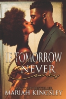 If Tomorrow Never Comes B0CCCHN914 Book Cover