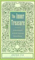 The Inner Treasure: An Introduction to the World's Sacred and Mystical Writings 0874779715 Book Cover