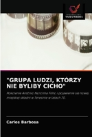 "GRUPA LUDZI, KTÓRZY NIE BYLIBY CICHO": Pokolenie Antônio Noronha Filho i pojawienie się nowej miejskiej składni w Teresinie w latach 70. 620257030X Book Cover