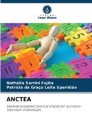 ANCTEA: ERNÄHRUNGSBERATUNG FÜR KINDER MIT AUTISMUS-SPEKTRUM-STÖRUNGEN 6207634691 Book Cover