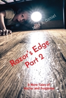 Razor's Edge Part 2: 8 More Tales of Horror and Suspense 1088155103 Book Cover