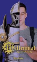 Millennial Age of Chivalry 193981538X Book Cover