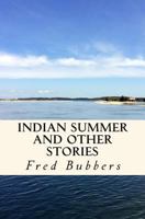 Indian Summer and Other Stories 1537423274 Book Cover