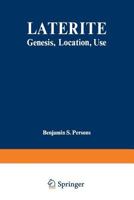 Laterite: Genesis Location Use 1468472178 Book Cover