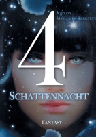 4: Schattennacht (German Edition) 3752667060 Book Cover