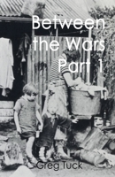 Between the Wars Part 1 B0F4MVT269 Book Cover