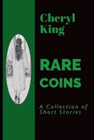 Rare Coins : A Collection of Short Stories 1734032006 Book Cover