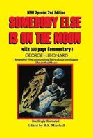 SOMEBODY ELSE IS ON THE MOON: In Search of Alien Artifacts 1500697397 Book Cover