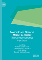 Economic and Financial Market Behaviour: The Autopoietic Market Hypothesis 3031317017 Book Cover