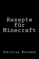 Rezepte für Minecraft 1511582766 Book Cover