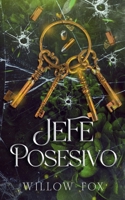 Jefe Posesivo (Los hermanos bratva) (Spanish Edition) B0GVY1CTPF Book Cover