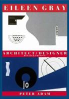 Eileen Gray: Architect/Designer 0810909960 Book Cover