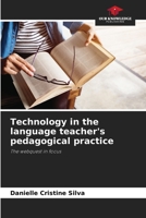 Technology in the language teacher's pedagogical practice B0CHL7DBNZ Book Cover