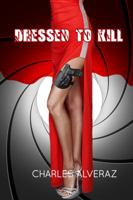 Dressed to Kill 162694167X Book Cover