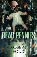 The Dead Pennies B0CH23RZJ6 Book Cover