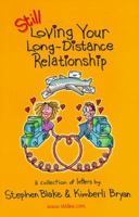 Still Loving Your Long-Distance Relationship 0968097138 Book Cover