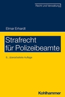 Strafrecht Fur Polizeibeamte (German Edition) 3170443739 Book Cover