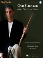 Gary Schocker: Duets for Flute with Piano Accompaniment [With 4 CDs] 1596158158 Book Cover