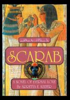 Scarab: A Novel of Eternal Love 1477259163 Book Cover