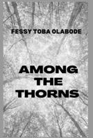 Among the thorns B0BW363VRK Book Cover