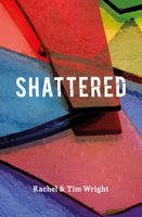 Shattered 1782598960 Book Cover